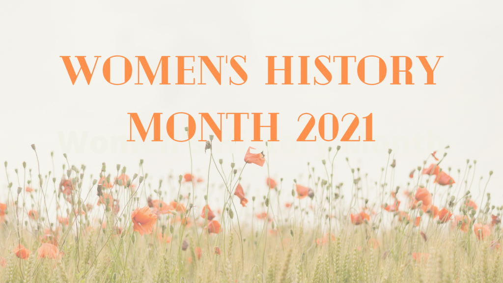 Women’s History Month 2021
